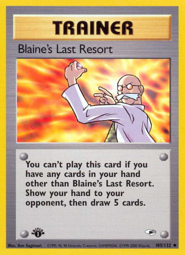 Blaine's Last Resort (Trainer) (105/132) - Gym Heroes (1st Edition) Pokémon Card