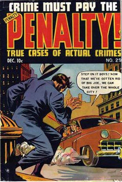 Crime Must Pay the Penalty #29 Comic