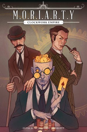 Moriarty: Clockwork Empire #1