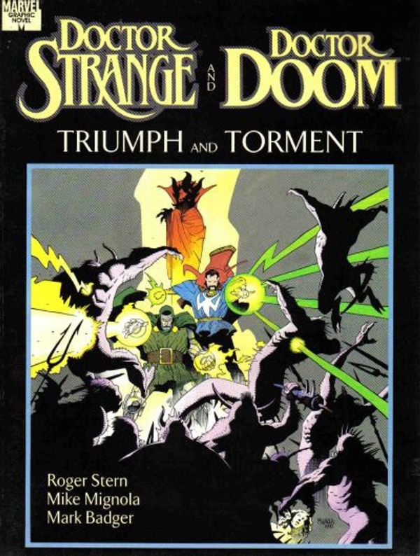 Dr. Strange and Dr. Doom: Triumph and Torment [Marvel Graphic Novel] #[sc]