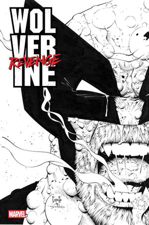 Wolverine: Revenge - Red Band: Raw - Black & White Edition #4