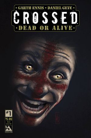 Crossed Dead Or Alive #1 (Horror Cover)