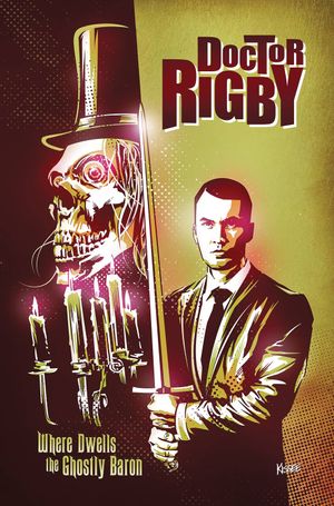 Doctor Rigby: Where the Dwells Ghostly Baron #nn