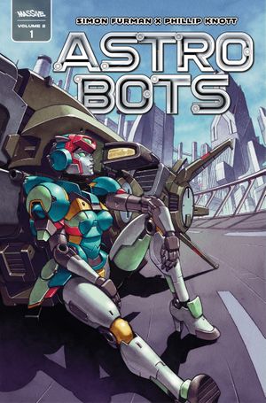 Astrobots (vol 2) #1 (Cvr D Hector Trunnec Variant)