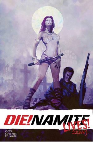 DIE!NAMITE Lives! #3 (Cover H 25 Copy Cover Suydam Non Zo)