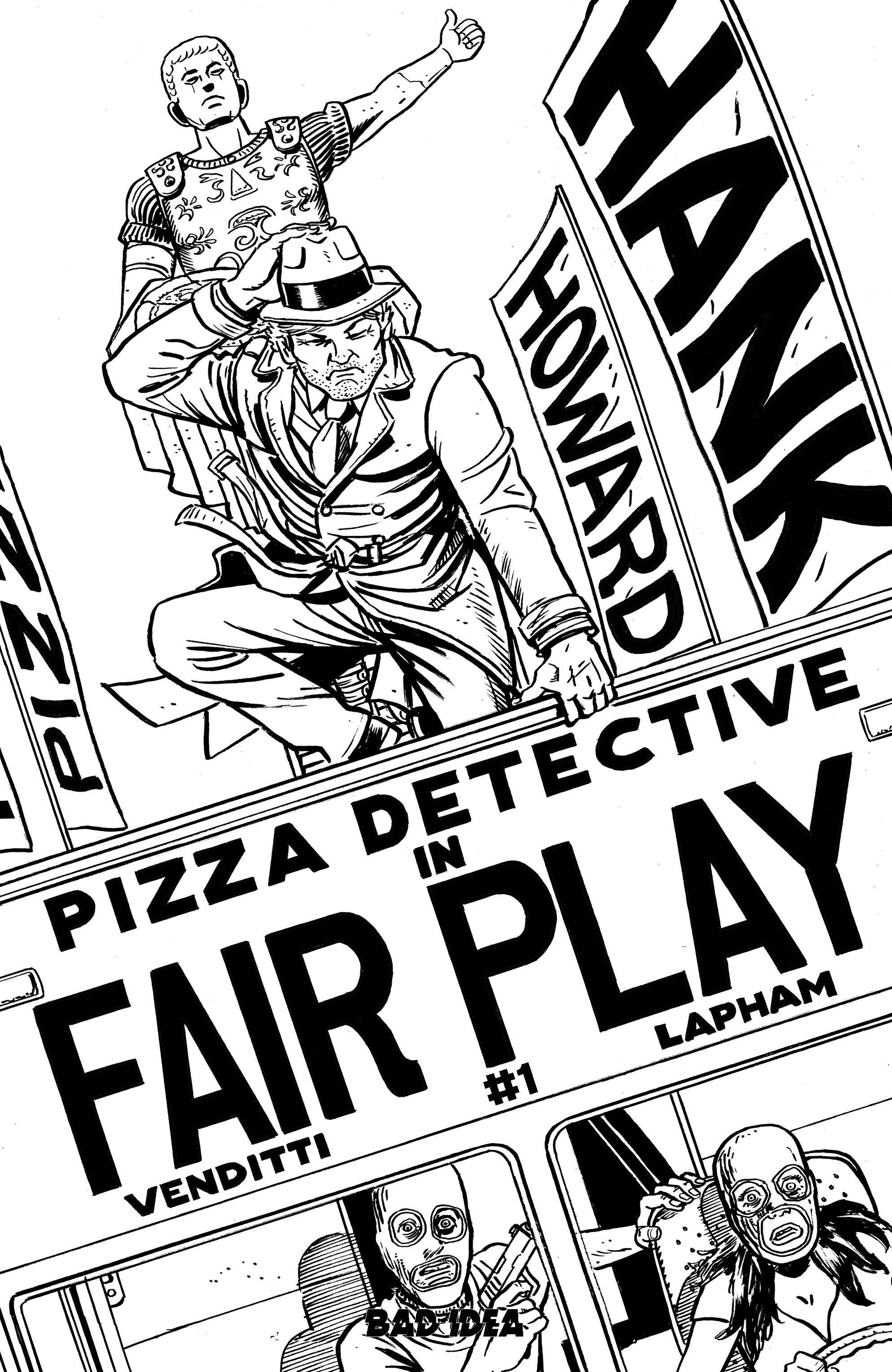 Hank Howard Pizza Detective The Fair Play #1 (Cvr D Inc 1:20 David Lapham BW Var) Comic