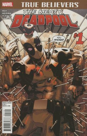 True Believers: Meaty Deadpool #1 (2nd Printing)