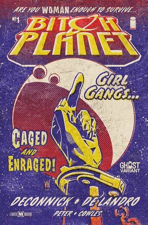 Bitch Planet #1 (Rian Hughes Ghost Variant Cover)