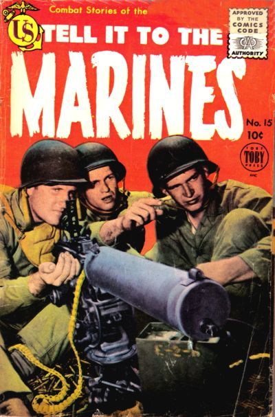 Tell It To The Marines #15 Comic
