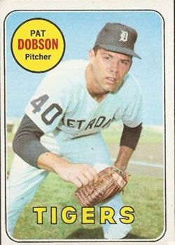 Pat Dobson 1969 Topps #231 Sports Card