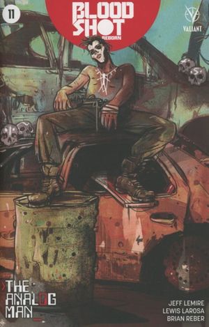 Bloodshot Reborn  #11 (Cover D 10 Copy Cover Lotay)