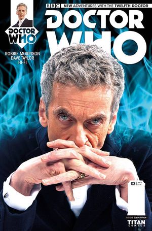 Doctor Who: The Twelfth Doctor #3 (Subscription Photo)