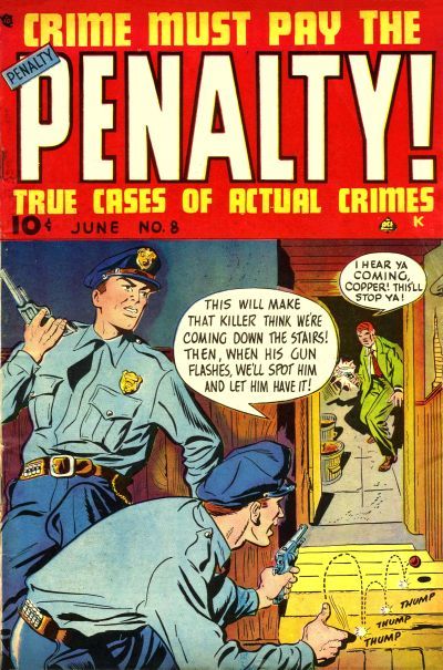 Crime Must Pay the Penalty #8 Comic