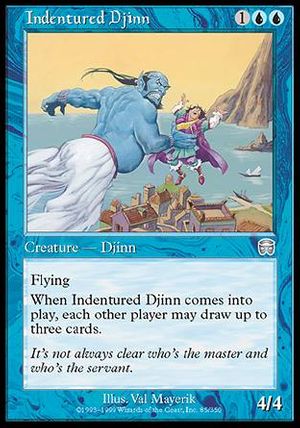 Indentured Djinn (Mercadian Masques)