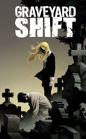 Graveyard Shift #1
