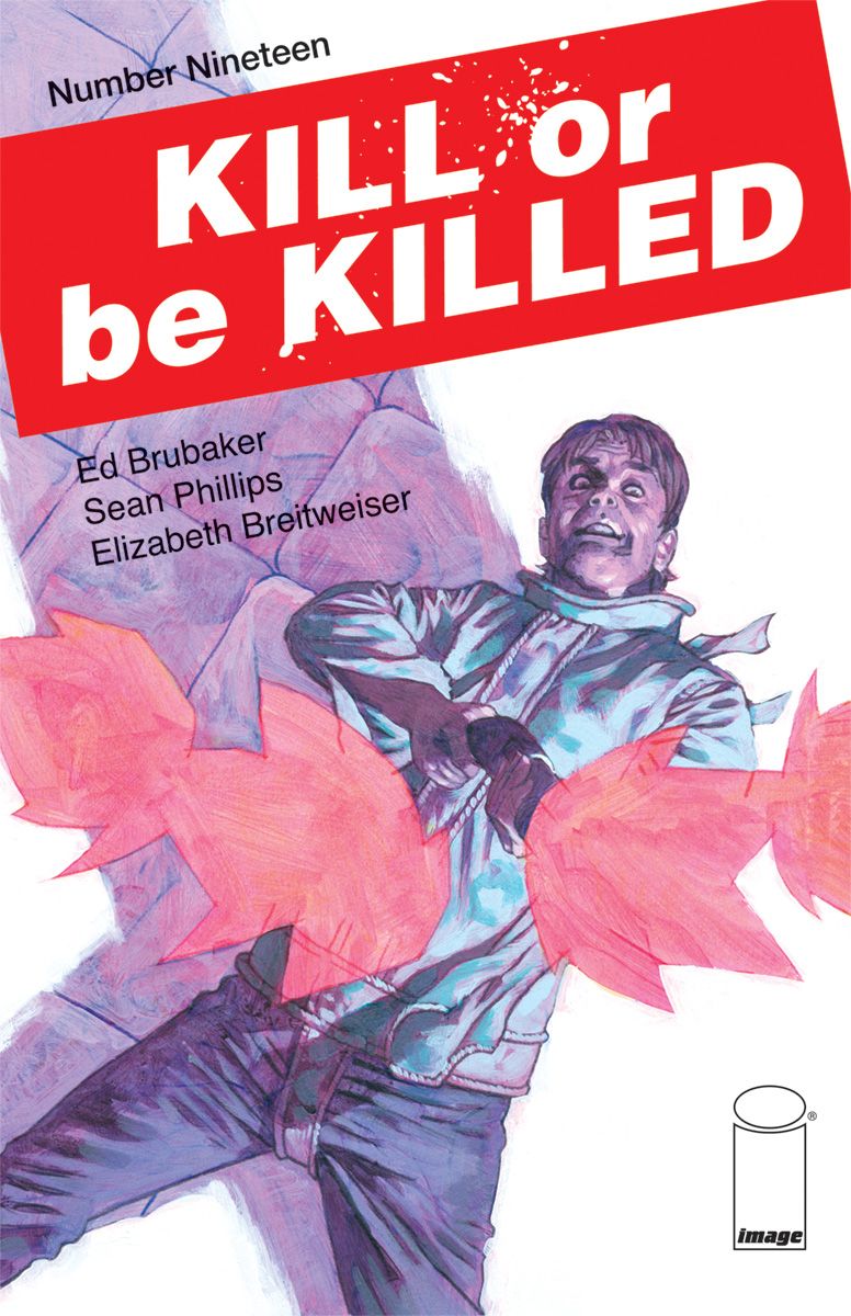 Kill or be Killed #19 Comic