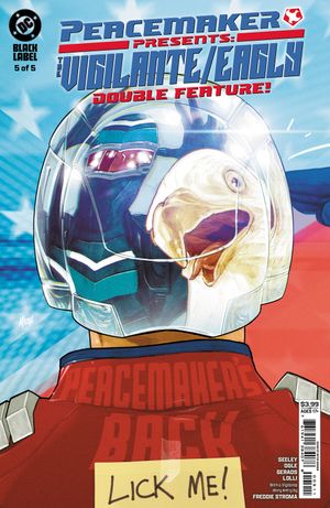 Peacemaker Presents: The Vigilante / Eagly Double Feature #5