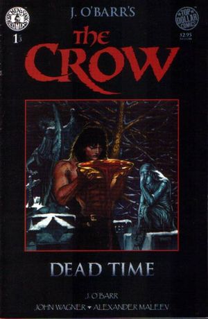 アメコミリーフ Crow: Dead Time #1 CGC 9.8 サイン入り CROW DEAD TIME #1 JAMES O'BARR FANEXPO DALLAS EXCLUSIVE