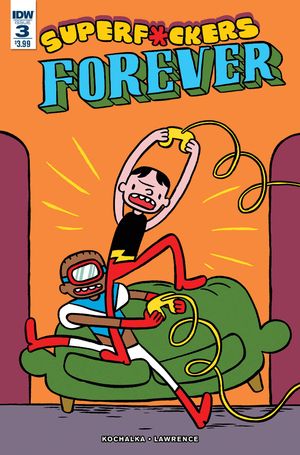 Super F*ckers Forever #3