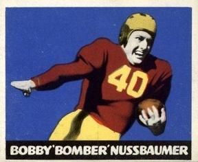 Bobby 'Bomber' Nussbaumer 1948 Leaf Football #43 Sports Card