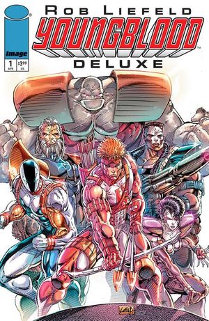 Youngblood Deluxe #1 (Cvr B Rob Liefeld Foil Variant)