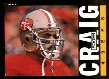 Roger Craig 1985 Topps #151 Sports Card
