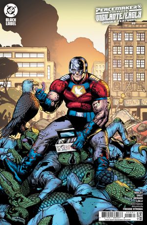 Peacemaker Presents: The Vigilante / Eagly Double Feature #5 (Cvr C Doug Mahnke Card Stock Variant)