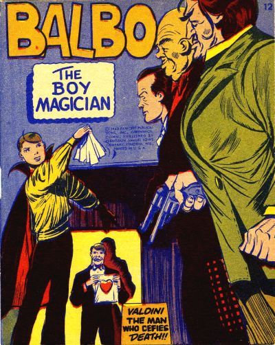 Balbo, the Boy Magician [Mighty Midget Comic] #12 Comic