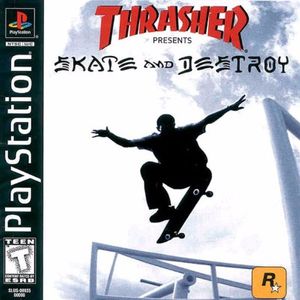 Thrasher: Skate & Destroy
