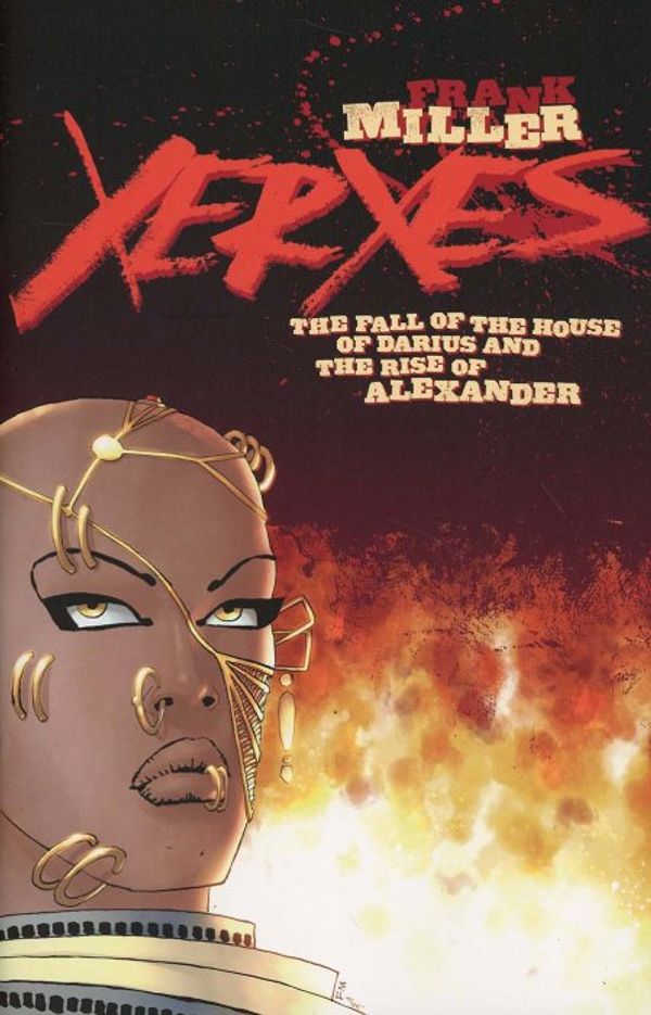 Xerxes: Fall of the House of Darius and the Rise of Alexander #1