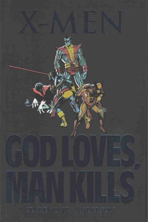 X-Men: God Loves, Man Kills