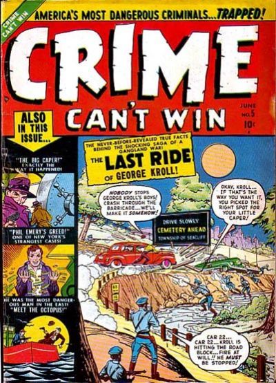Crime Can't Win #5 Comic