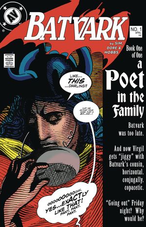 Batvark: A Poet In The Family #1