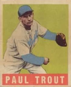 Paul Trout 1948 Leaf #10 Sports Card