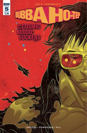 Bubba Ho-tep & Cosmic Blood-suckers #5