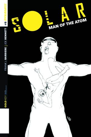 Solar, Man of the Atom #5 (25 Copy Lau B&amp;w Incv)