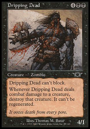 Dripping Dead (Legions) Trading Card