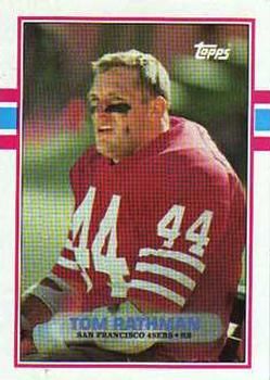 Tom Rathman 1989 Topps #16 Sports Card