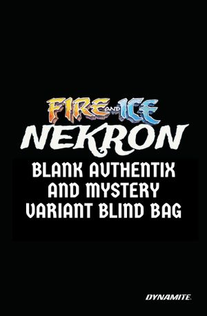 Fire And Ice Nekron #1 (Cvr D Blind Bag Variant)