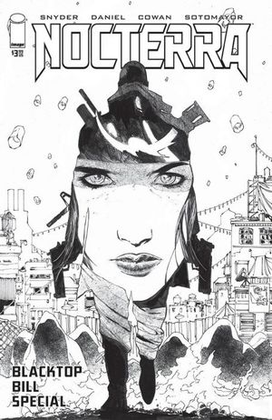 Nocterra: Blacktop Bill Special #nn (Cover D 10 Copy Cover Daniel B&w)