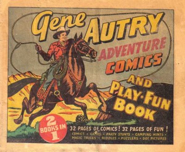 Gene Autry Adventure Comics and Play-Fun Book #?