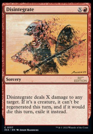 Disintegrate (Magic 30th Anniversary Edition) Trading Card