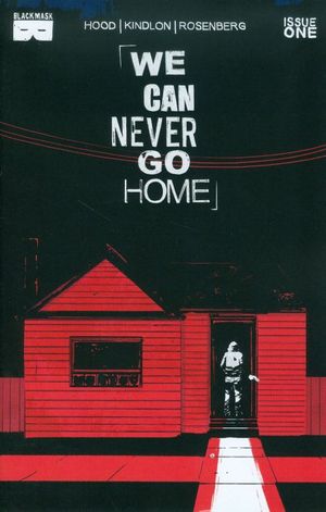 We Can Never Go Home #1 (3rd Printing)