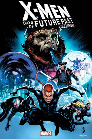 X-Men: Days of Future Past – Doomsday #3