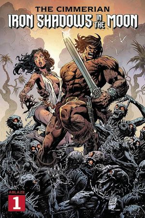 The Cimmerian: Iron Shadows in the Moon #1