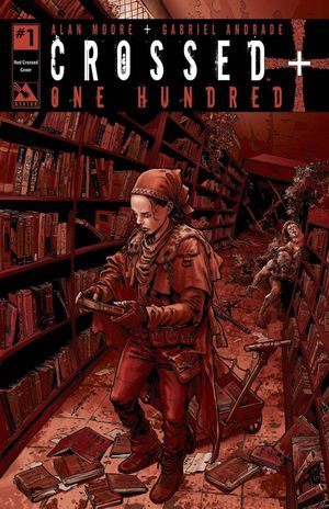 Crossed + 100 #1 (Red Crossed Order Cover)