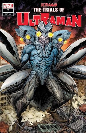 Ultraman: The Trials of Ultraman #2 (Art Adams Kaiju Variant)