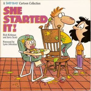 She Started It!: A Baby Blues Cartoon Collection
