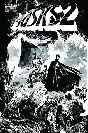 Masks 2 #6 (Cover E 15 Copy Guice B&amp;w Cover)