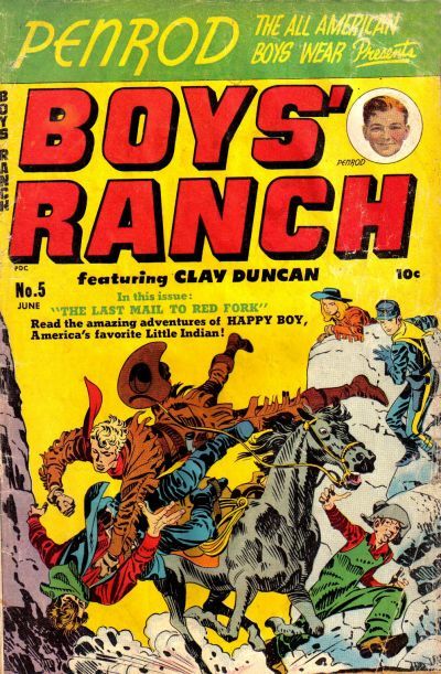 [Penrod the All American Boy's Wear Presents] Boys' Ranch Comic